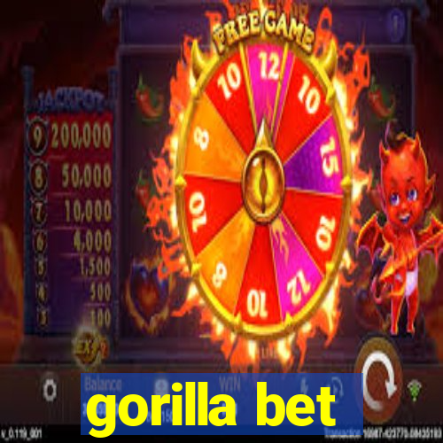 gorilla bet